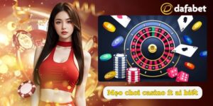 mẹo chơi casino Dafabet ít ai biết